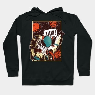 Space ride, astronaut taxi Hoodie